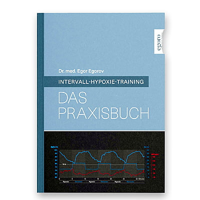 Intervall Hypoxietraining - Das Praxishandbuch